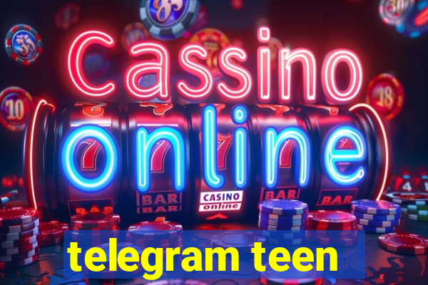 telegram teen -18